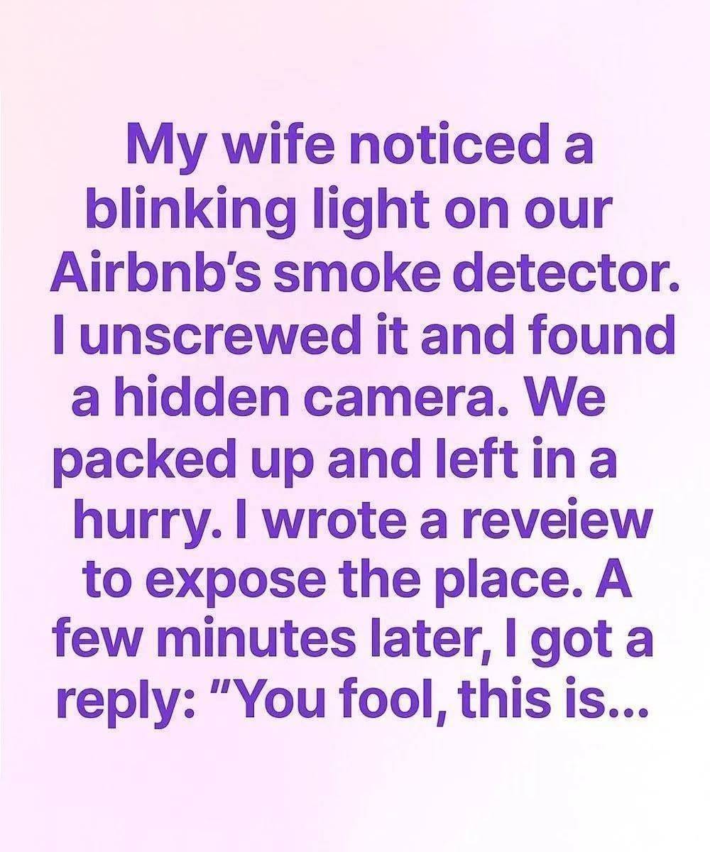 I Found a Hidden Camera in Our Airbnb — And the Host’s Chilling Reply Changed How I See Travel Safety Forever